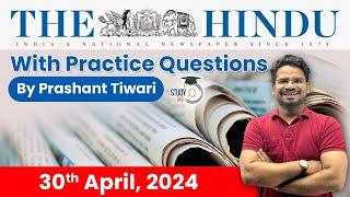 The Hindu Analysis by Prashant Tiwari  30 April 2024  Current Affairs Today  StudyIQ