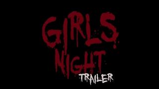 Girls Night  Horror Short Film  TRAILER