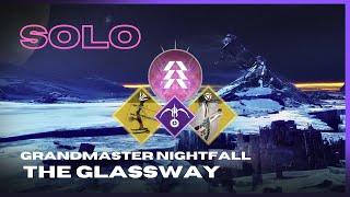 Solo Grandmaster Nightfall The Glassway on Prismatic Hunter with Volatile & Stasis - Destiny 2