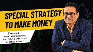 Special Strategy to MAKE MONEY Know with Rajesh Kumar Sodhani #stockmarketcourse #earnmoney