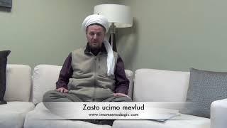 Zasto ucimo Mevlud - Imam Senad ef. Agic