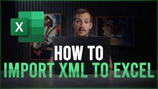 2024 Microsoft Excel 2019  How to Import XML Data