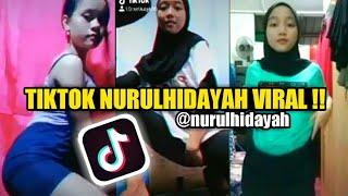 NURUL HIDAYAH VIDEO TIKTOK VIRAL  SENSASI TIKTOK-BIKIN GREGET FULL NO SENSOR 