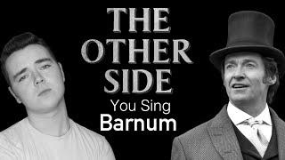 The Other Side Karaoke You Sing as P. T. Barnum Phillip Carlyle Part Only  The Greatest Showman