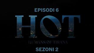 Seriali H.O.T - Episodi 6 Sezoni 2