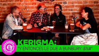 Chelas y Bandas T3. EP_11 Kerigma “Y entonces le dije a Bunbury &%#”