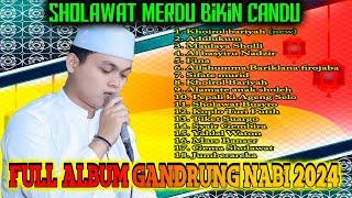 FULL ALBUM SHOLAWAT MERDU YANG BIKIN CANDUN  ALBUM GANDRUNG NABI TERBARU 2024