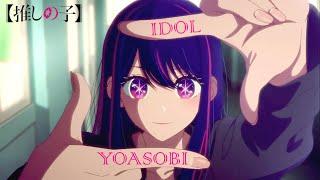 【AMV】Oshi no Ko  Idol