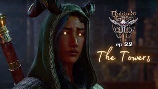 The Towers Baldurs Gate 3 Immersive  Voiced Lets Role-Play Glory - ep. 22