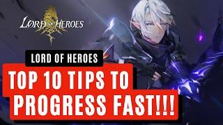 10 Pro Tips To Progress Quick LORD OF HEROES