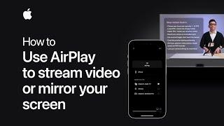 How to use AirPlay to stream video or mirror the screen of your iPhone or iPad  Apple Support