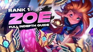 HOW TO PLAY ZOE - FULL INDEPTH GUIDE - RANK 1 CHALLENGER MID