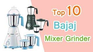 Top 10 Bajaj Mixer Grinder In India With Price