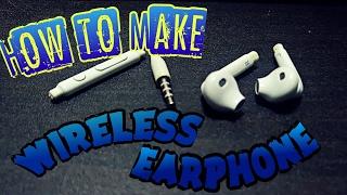 How to make Wireless Earphone Of course its fake why not