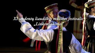 XI studentų liaudiškos muzikos festivalis „Linksminkimos“ II dalis