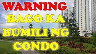 Balak Bumili ng Condo? Buying condo tips