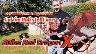 80lbs Red Dragon X by Lulzim Pali - Übergabe des unbekannten Bogenbauers  Bogensport Extrem Archery