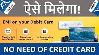 Amazon EMI On Debit Card Eligibility How to Buy EMI Payment How to be Eligible  Full Details