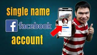 SINGLE NAME ON FACEBOOK 2022  First Name Only On Facebook Tutorial