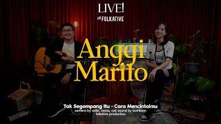 Anggi Marito Acoustic Session  Live at Folkative