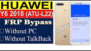 HUAWEI Y6 2018 ATU-L22 Unlock FRP  Google Account Bypass Without PCWithout TalkBack EMUI 8.0