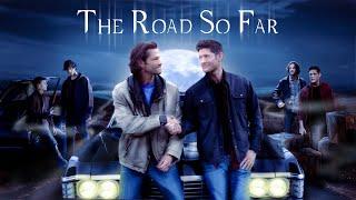 THE ROAD SO FAR  SUPERNATURAL Series RecapTribute HD