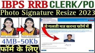 IBPS RRB  Form Photo And Signature Upload 2023  How to Upload Photo And Signature In IBPS Form