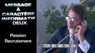 16 - Message à Caractère Informatif Deux  Passion recrutement