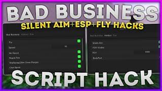NEW Bad Business Script Hack GUI  Silent Aim + ESP Fly Hacks & MORE ROBLOX *PASTEBIN 2021*