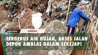 Digerus Air Hujan yang Terus-Menerus Akses Jalan di Depok ‘Lenyap’ Seketika