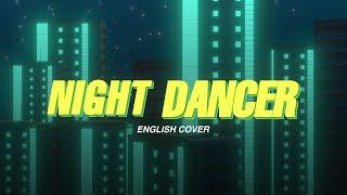 NIGHT DANCER English Cover「imase」【Will Stetson】