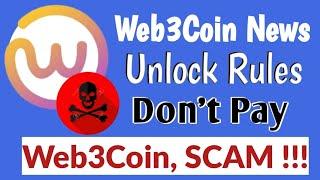 Web3 Coin Unlock Update  Web3Coin Swap Rules  Web3Coin is a Scam Do not Pay to Unlock