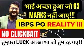 भाई दुखी मत हो  क़िस्मत थी जो बच गए  IBPS PO Scorecard Reality  IBPS PO 2023 Reality  Harshal