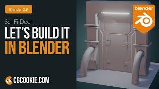 Modeling a Sci-Fi Door  Lets Build It In Blender