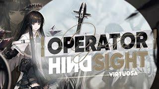 Operator Hindsight Virtuosa Analysis