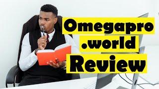 Omegapro Review Is Omegapro Review Lgeit or Scam