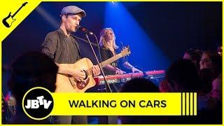 Walking On Cars - Speeding Cars  Live @ JBTV