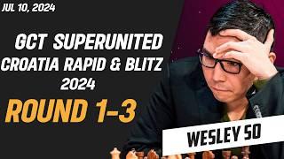 Round 1-3 - Wesley So vs Gukesh D Anish Giri Vachier-Lagrave - GCT SuperUnited Croatia 2024