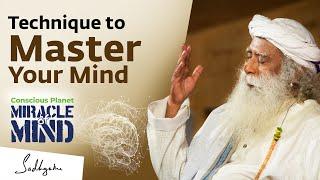 Master Your Mind with this Technique  Miracle of Mind  Sadhguru
