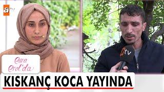 Kocam tuvalette bile yalnız bırakmazdı - Esra Erolda 21 Mayıs 2024