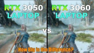 RTX 3050 Laptop vs RTX 3060 Laptop  Gaming Test  How Big is the Difference?