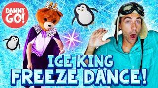 The Ice King Freeze Dance   Danny Go Brain Break Movement Songs for Kids