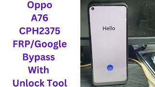 Oppo A76 CPH2375 FRPGoogle Bypass With Unlock Tool  Oppo A76 Frp Bypass Android 12 - cph2375 frp