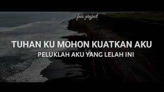 Tuhan Aku Mohon Kuatkan Aku  Musikalisasi puisi • Fais Project