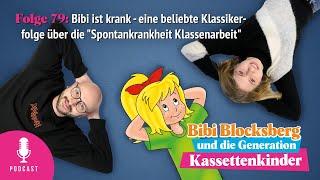 Bibi Blocksberg - Podcast Nr.79 Bibi ist krank - eine beliebte Klassikerfolge