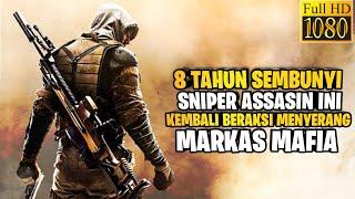 8 TAHUN DALAM PERSEMBUNYIAN‼️SNIPER ASSASIN KEMBALI BERAKSI ALUR CERITA FILM