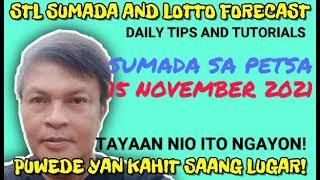 #STL #SUMADA AND #LOTTO #FORECAST #DAILY #TIPS AND #TUTORIALS #SUMADA SA #PETSA-15 NOVEMBER 2021