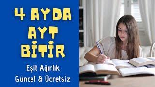 4 AYDA AYT BİTİRME PROGRAMI  Eşit Ağırlık  Güncel  YKS  AYT