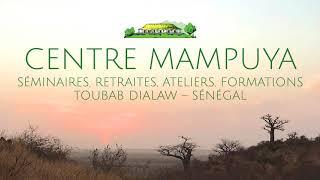 Le CENTRE MAMPUYA au Sénégal en 80 secondes 