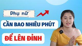 Phụ nữ cần bao nhiêu phút để THỎA MÃN? Thời gian càng DÀI phụ nữ càng THÍCH?